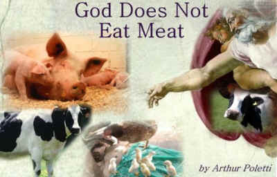 Arthur Poletti God Does Not Eat Meat Pope Francis