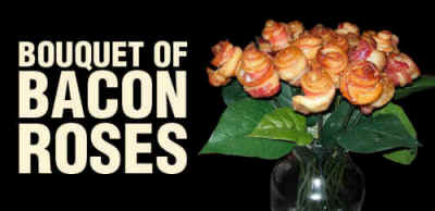 Valentines bacon bouquet roses