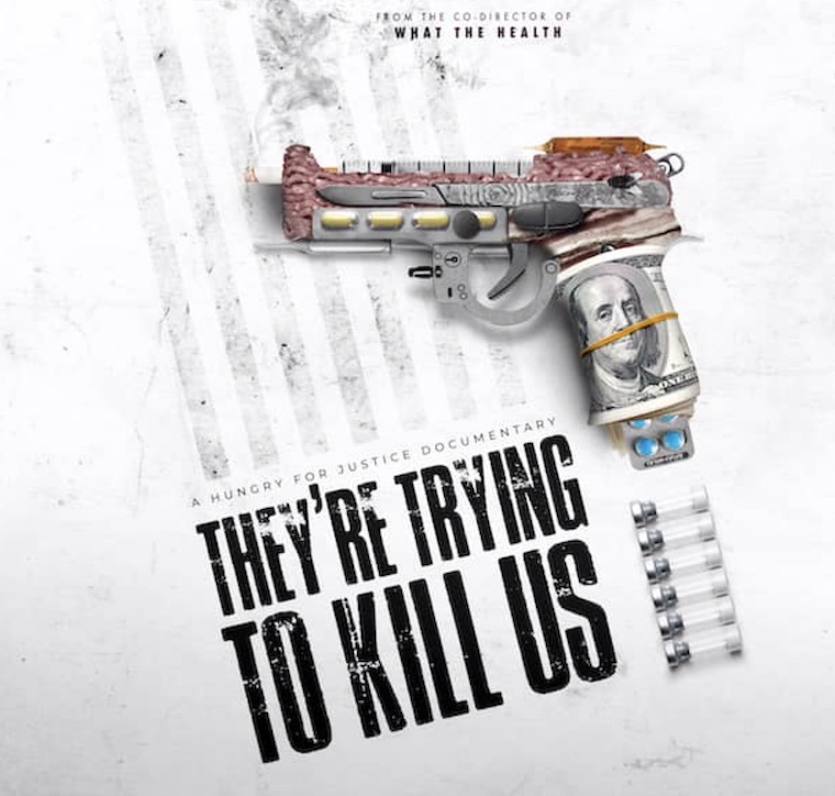 They're Trying to Kill Us