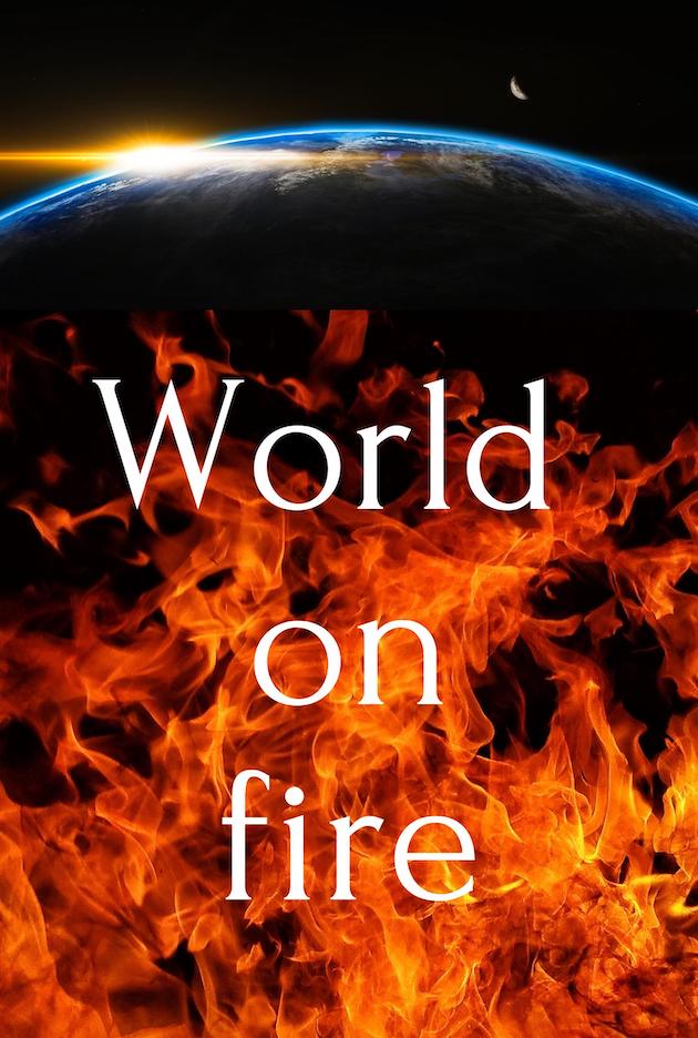 world on fire
